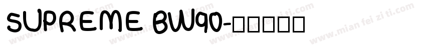 SUPREME BW90字体转换